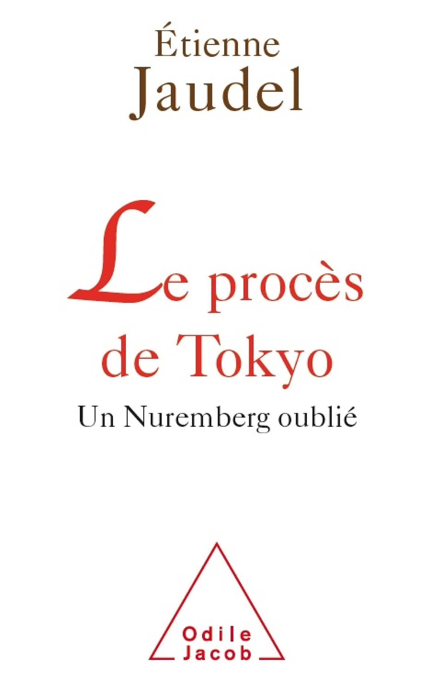 PROCES DE TOKYO (LE)