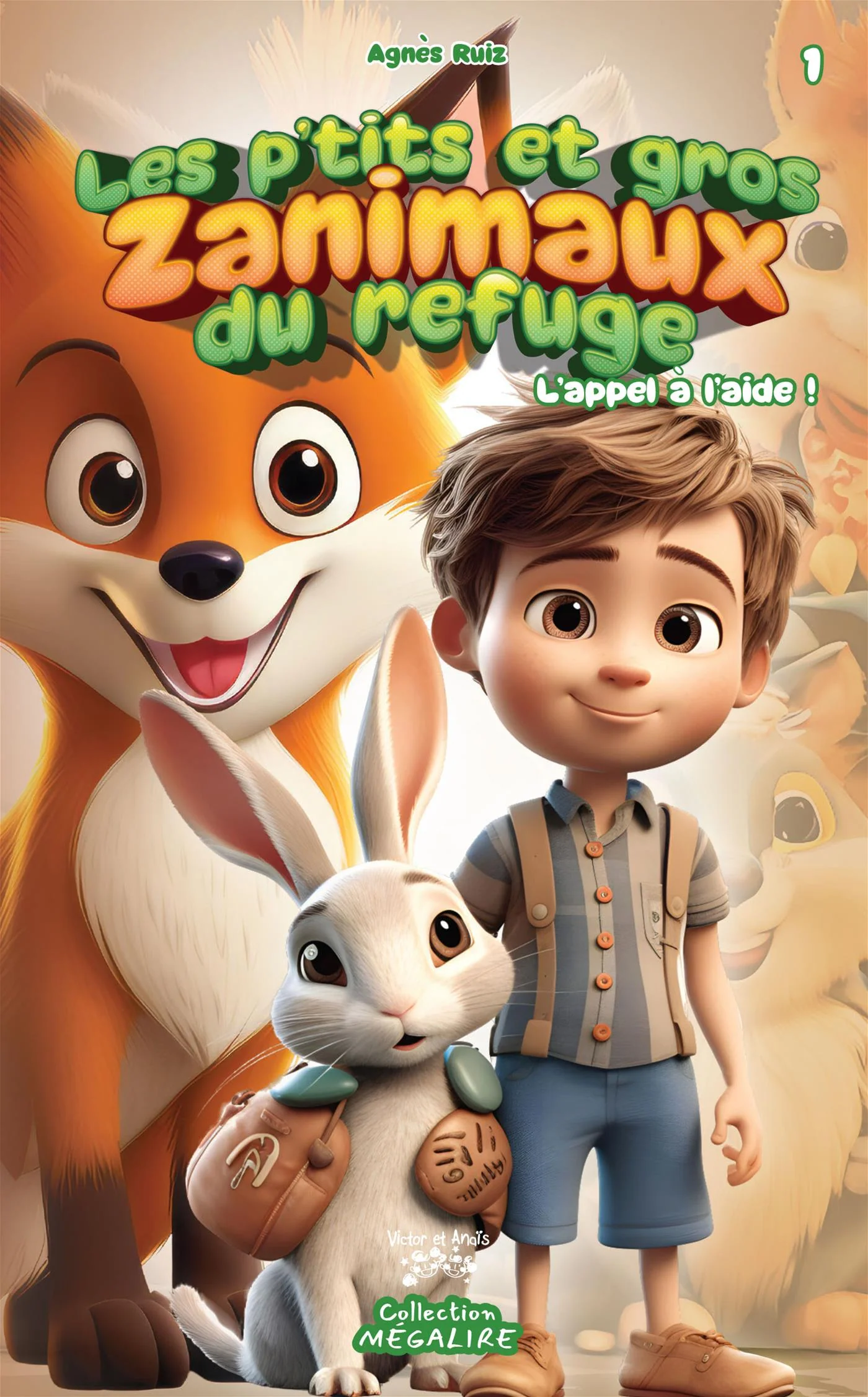 Les p'tits et gros zanimaux du refuge - Tome 1