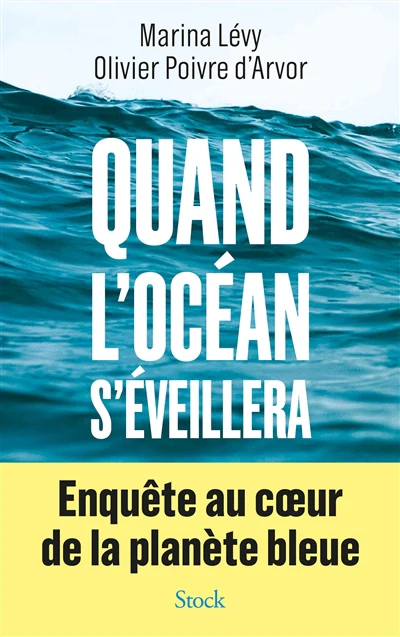 Quand l'Océan s'éveillera