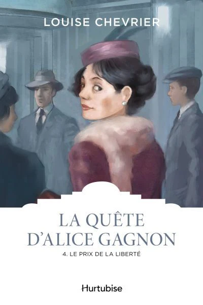 QUETE D'ALICE GAGNON T04 -LA