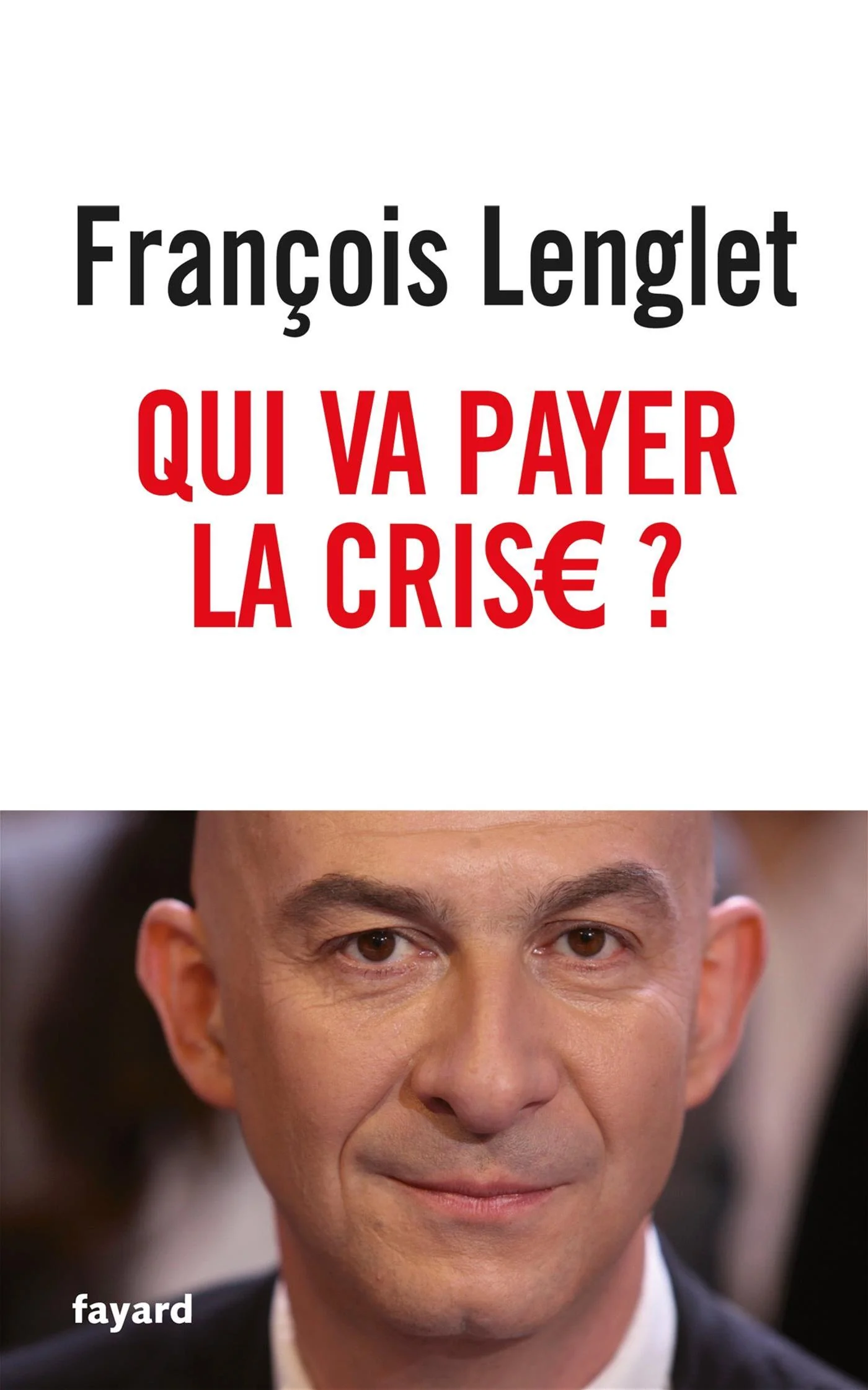 QUI VA PAYER LA CRISE