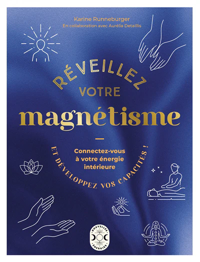 Réveillez votre magnétisme