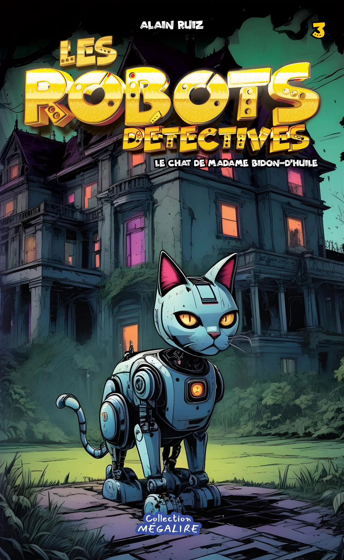 robots détectives - Tome 3