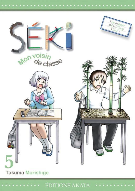 SEKI, MON VOISIN DE CLASSE T05
