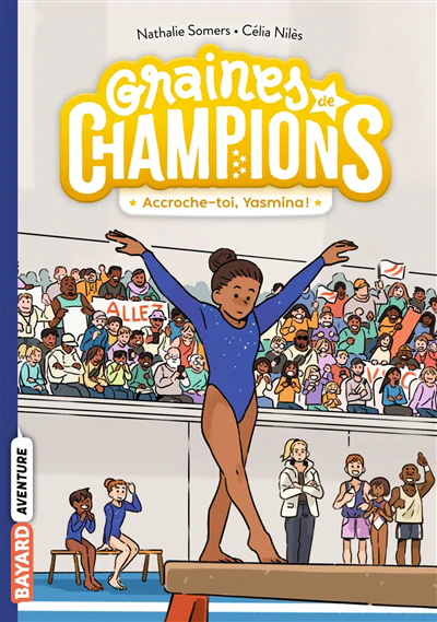 Graines de champions, Tome 01