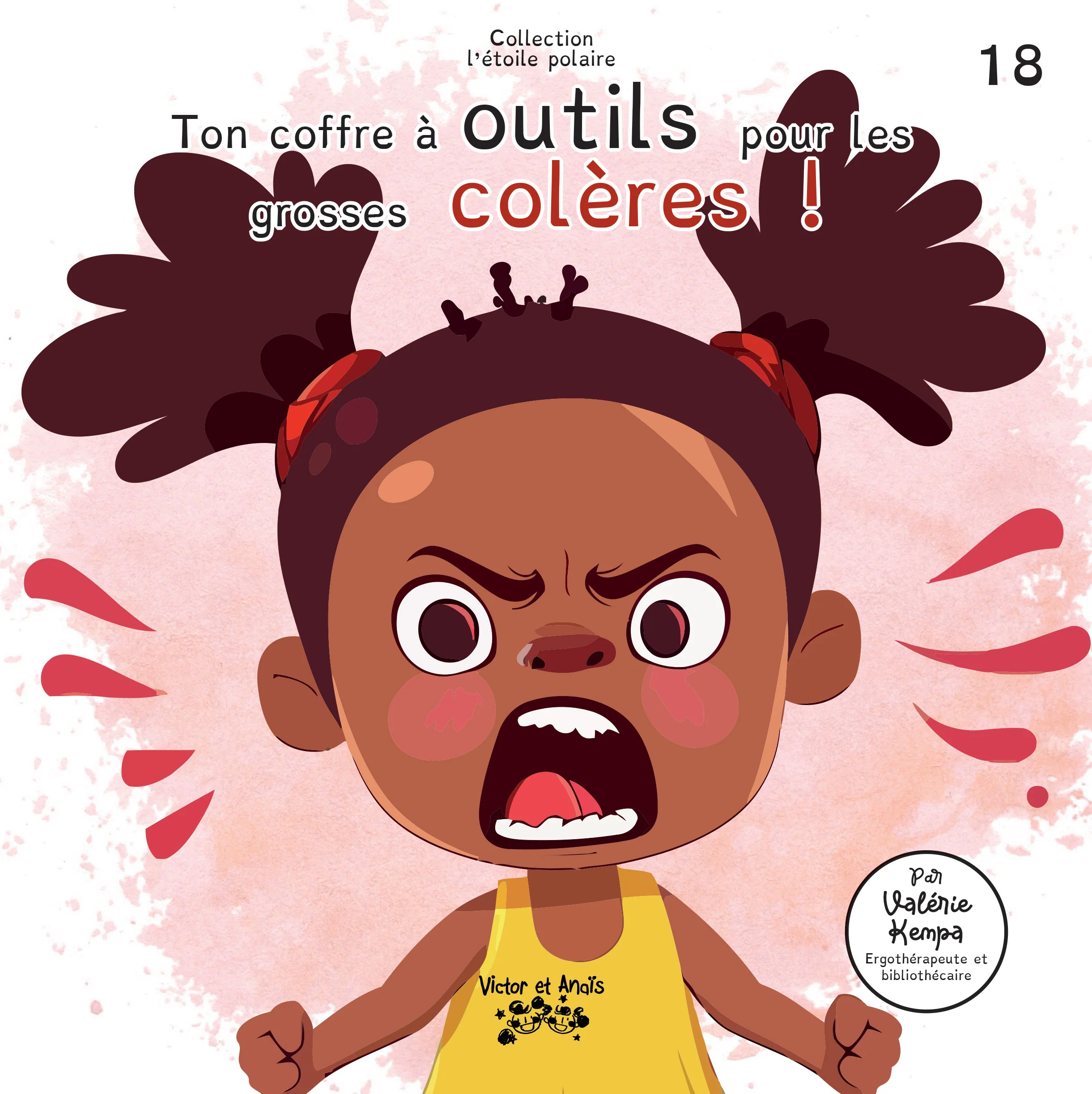Ton coffre à outils pour les grosse colères ! - Tome 18