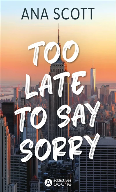 TOO LATE TO SAY SORRY