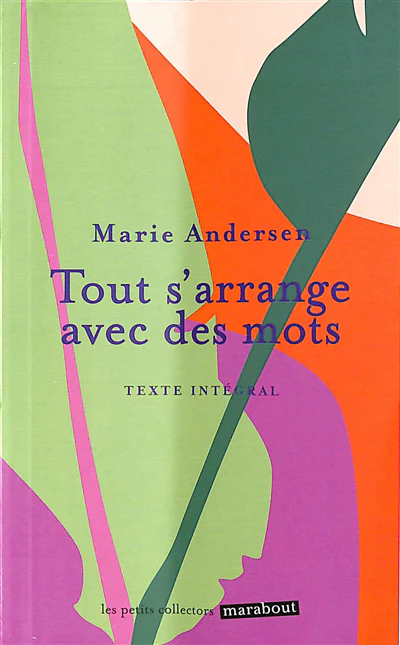 Tout s'arrange avec des mots