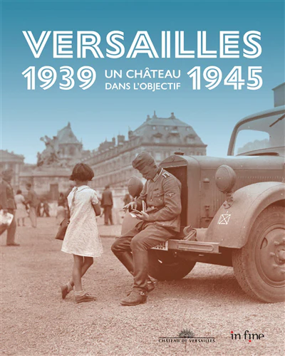 VERSAILLES OCCUPÉE 1939-1945